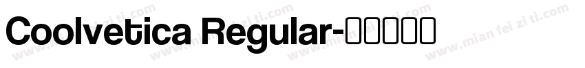 Coolvetica Regular字体转换